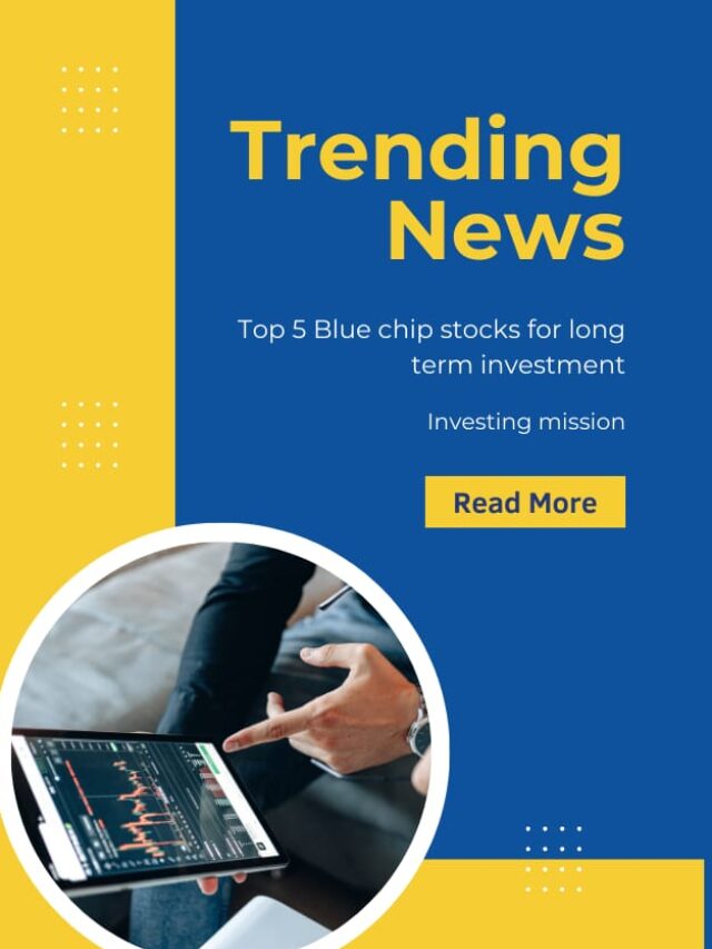 top 5 ब्लू चिप स्टॉक्स जो buying जोन के पास हैं