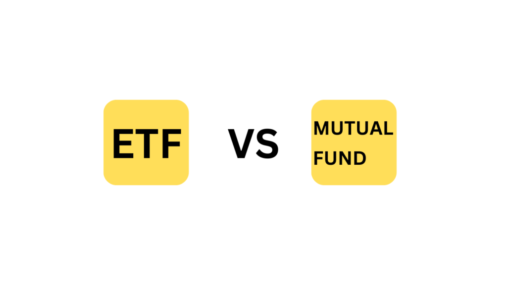 ETF VS MUTUAL FUND