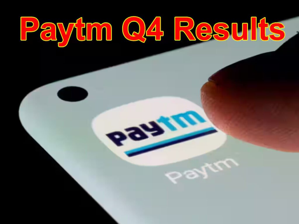 Paytm Q4 Result